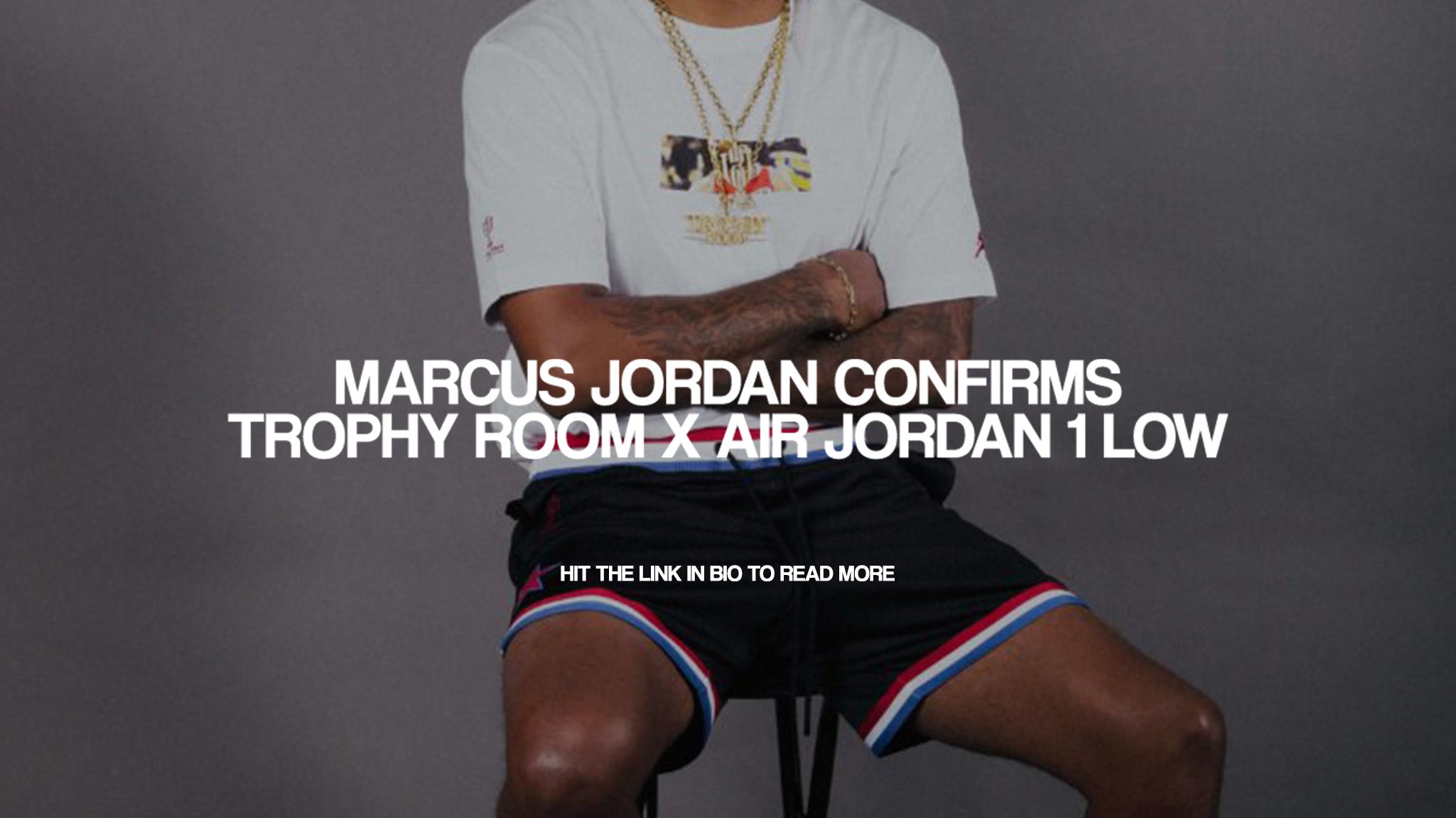 Marcus Jordan confirms Trophy Room x Air Jordan 1 Low