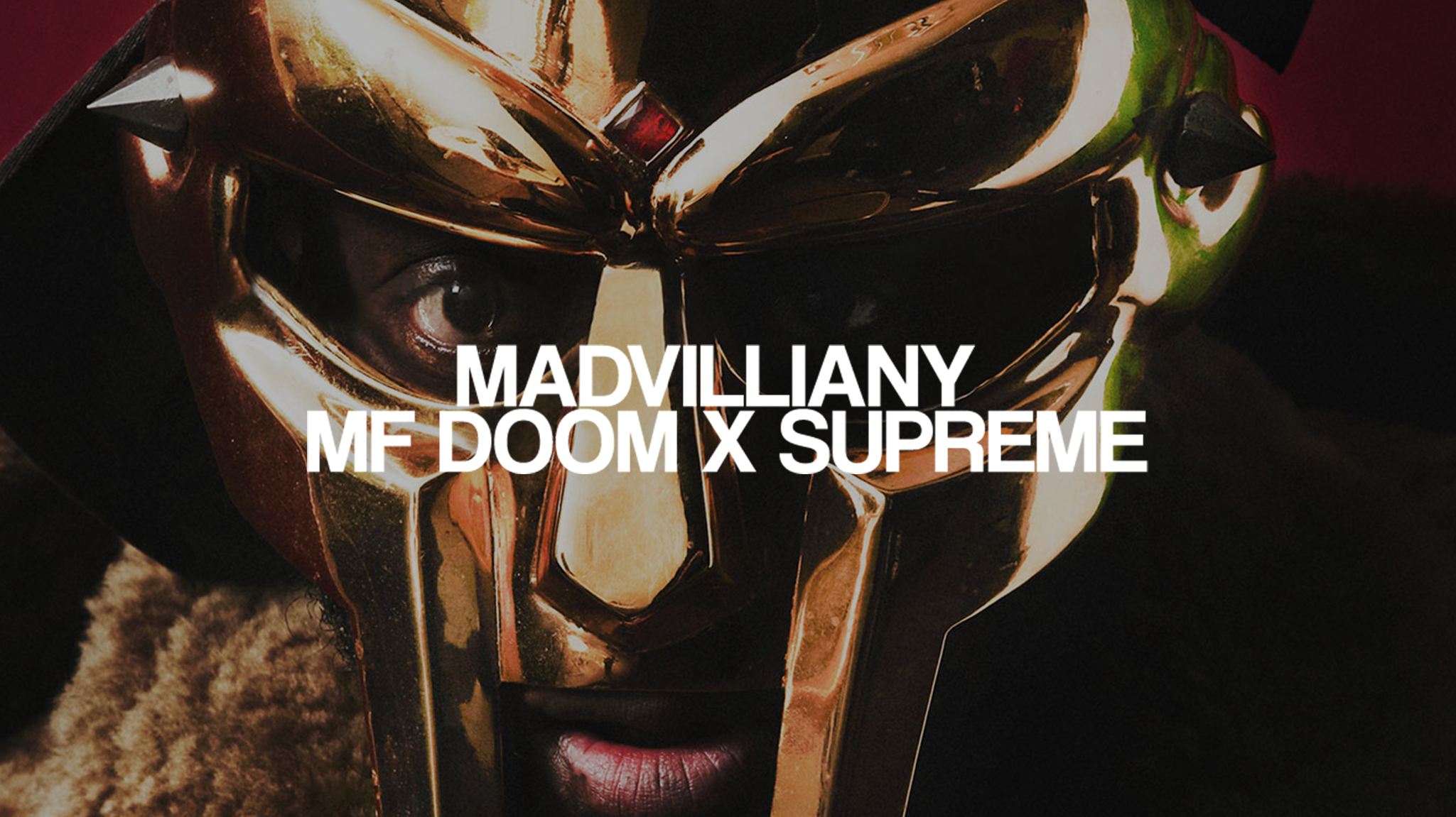 Madvilliany: MF DOOM x Supreme