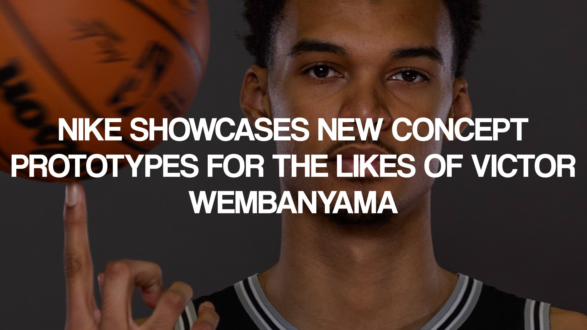 Nike showcases new concept prototypes for the likes of Victor Wembanyama