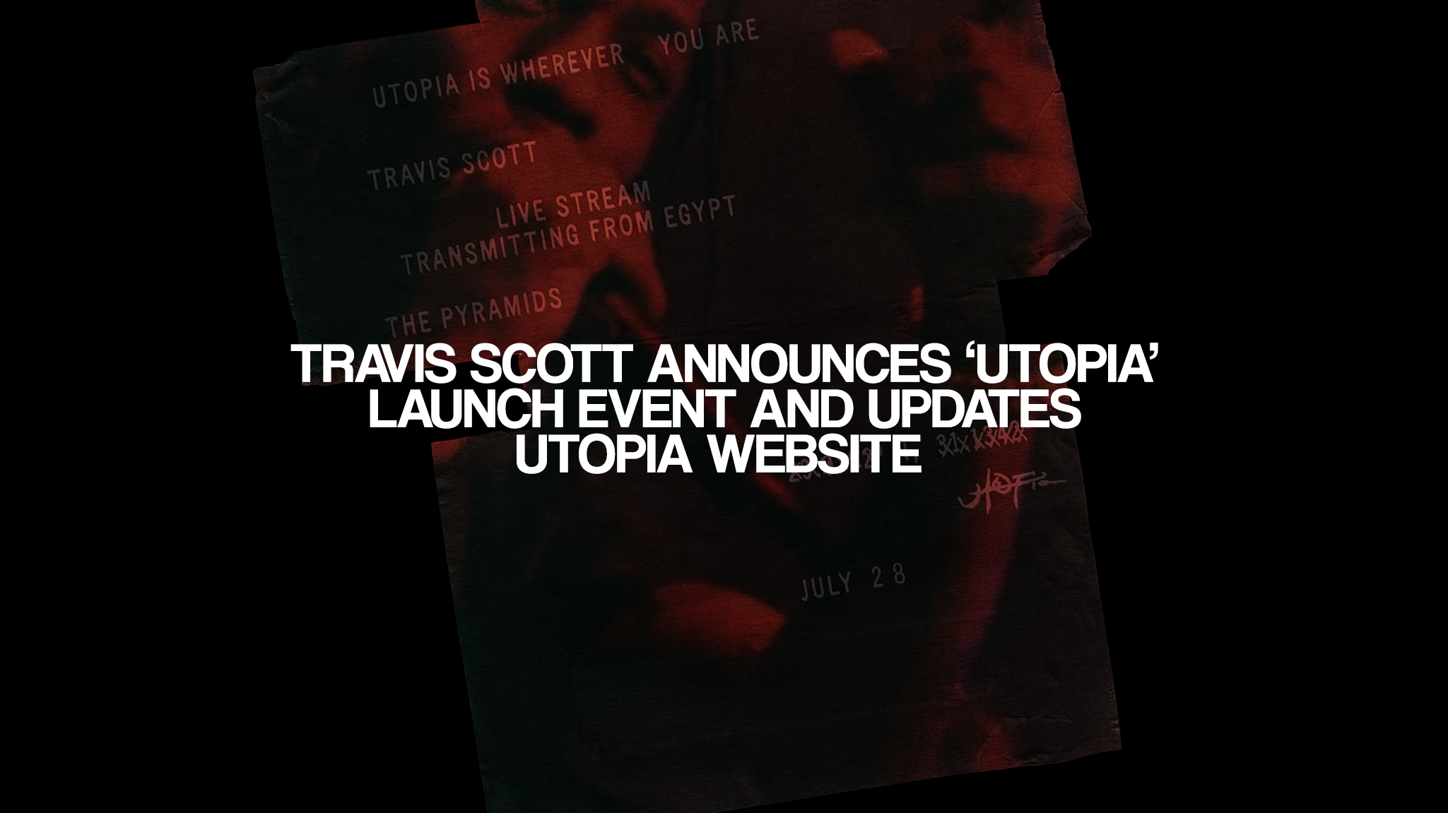 Travis Scott announces ‘Utopia’ Launch Event and updates Utopia website