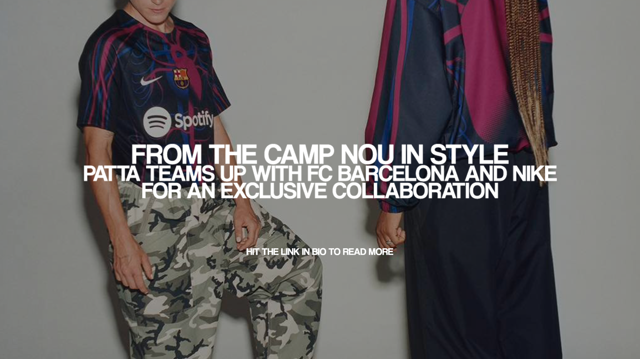 From the Camp Nou in style Patta teams up with FC Barcelona and Nike for an exclusive collaboration