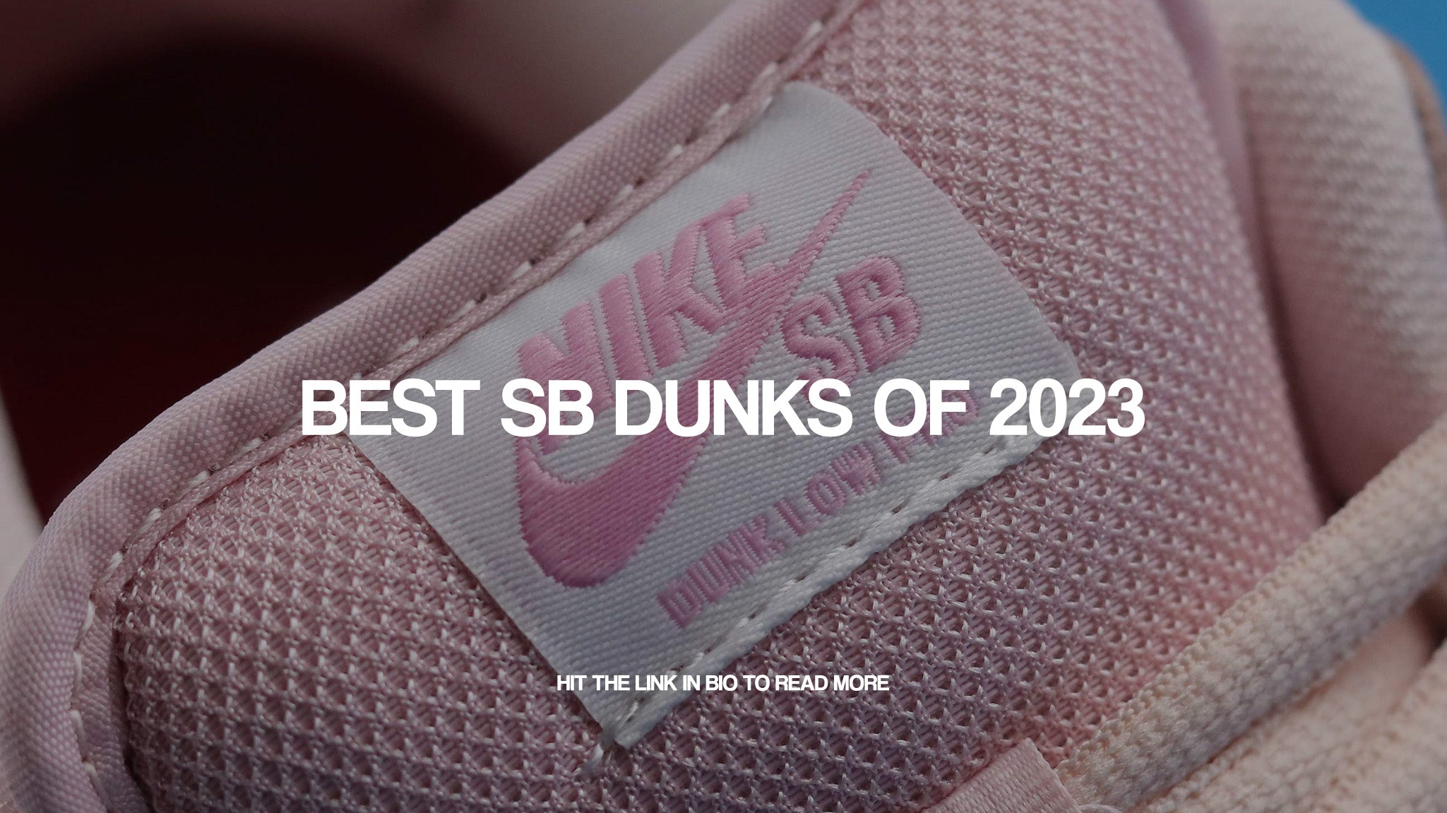 Best SB dunks of 2023