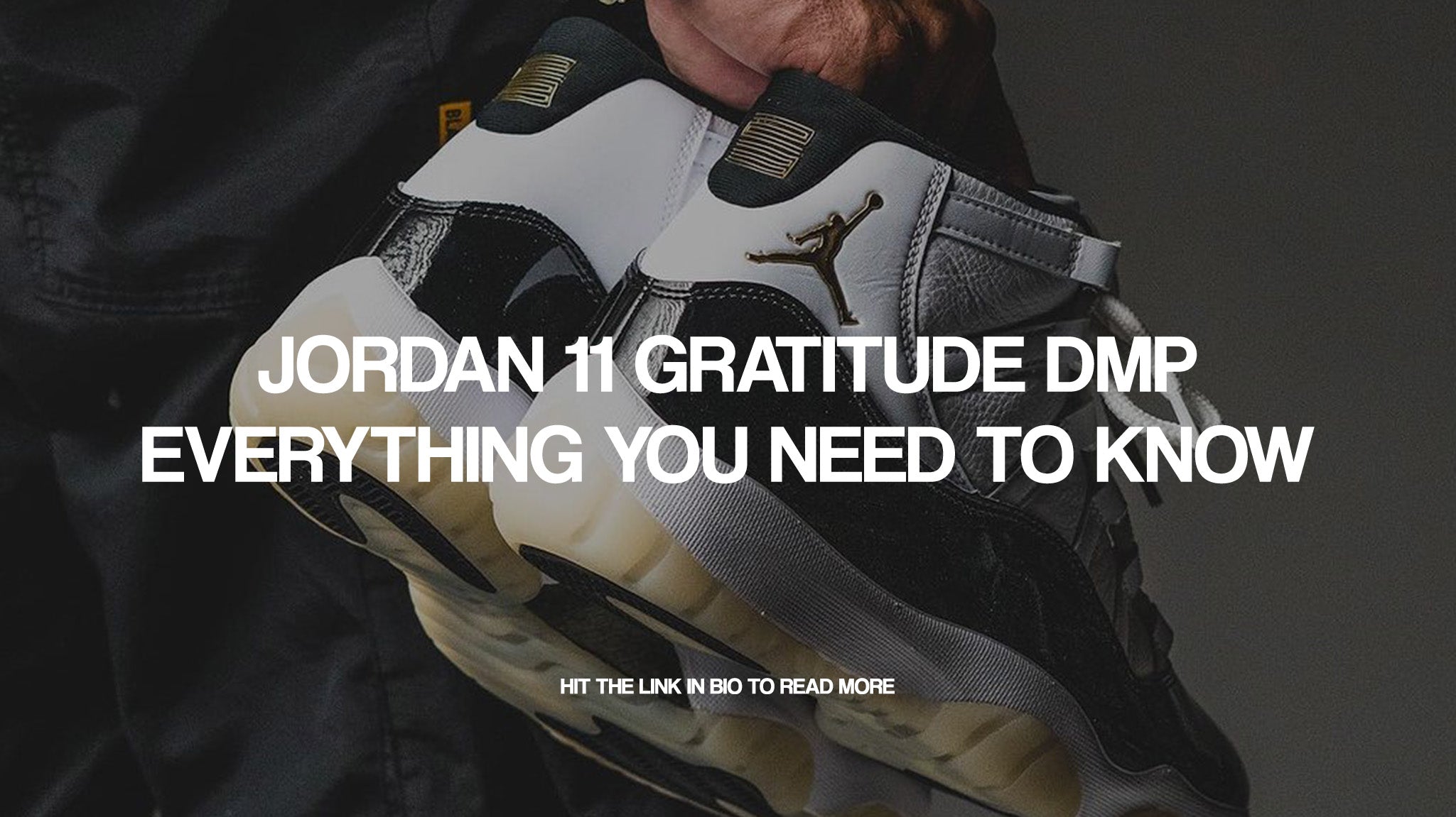 Jordan 11 Gratitude DMP Everything you need to know
