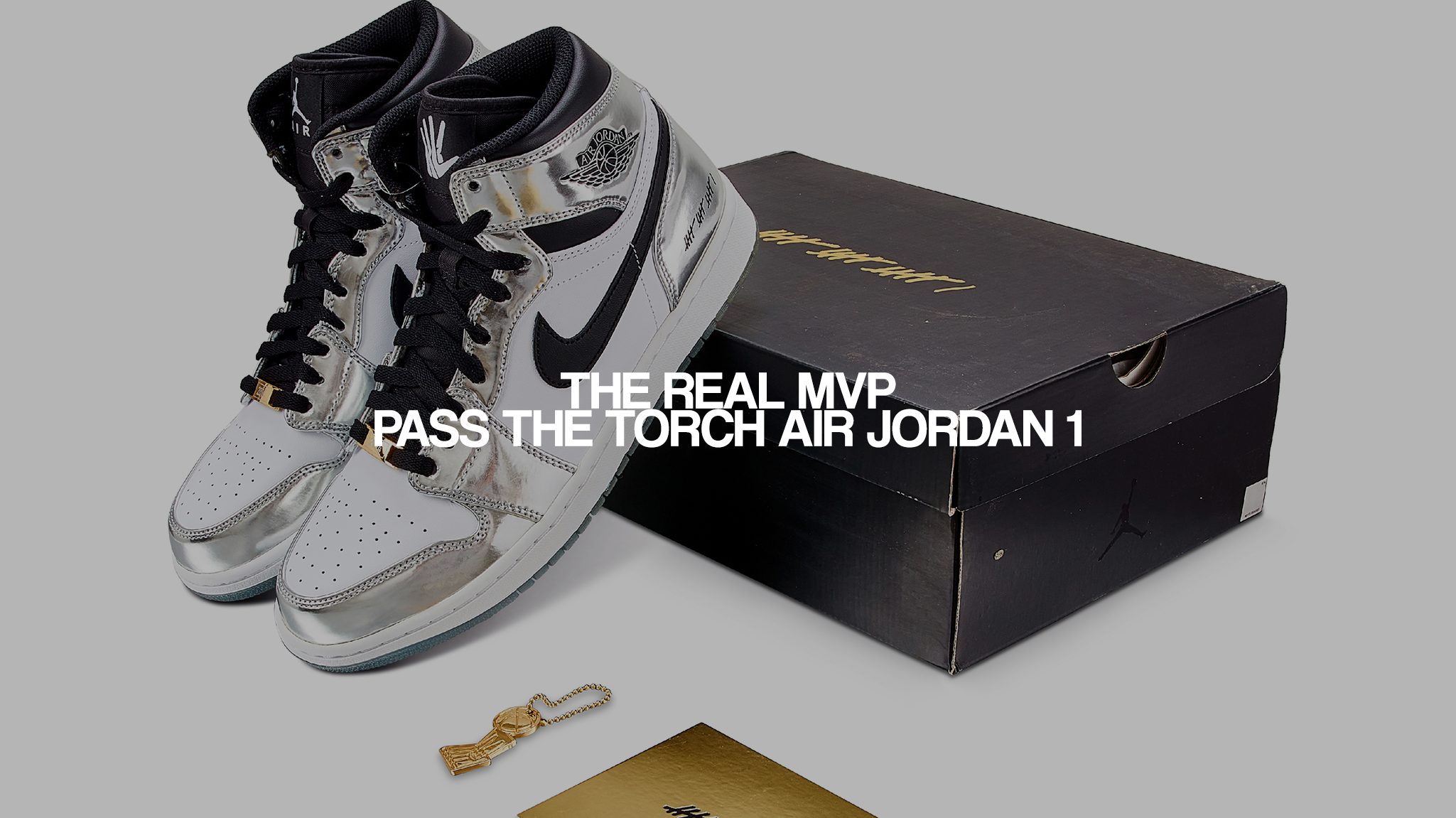The Real MVP: Pass the torch Air Jordan 1