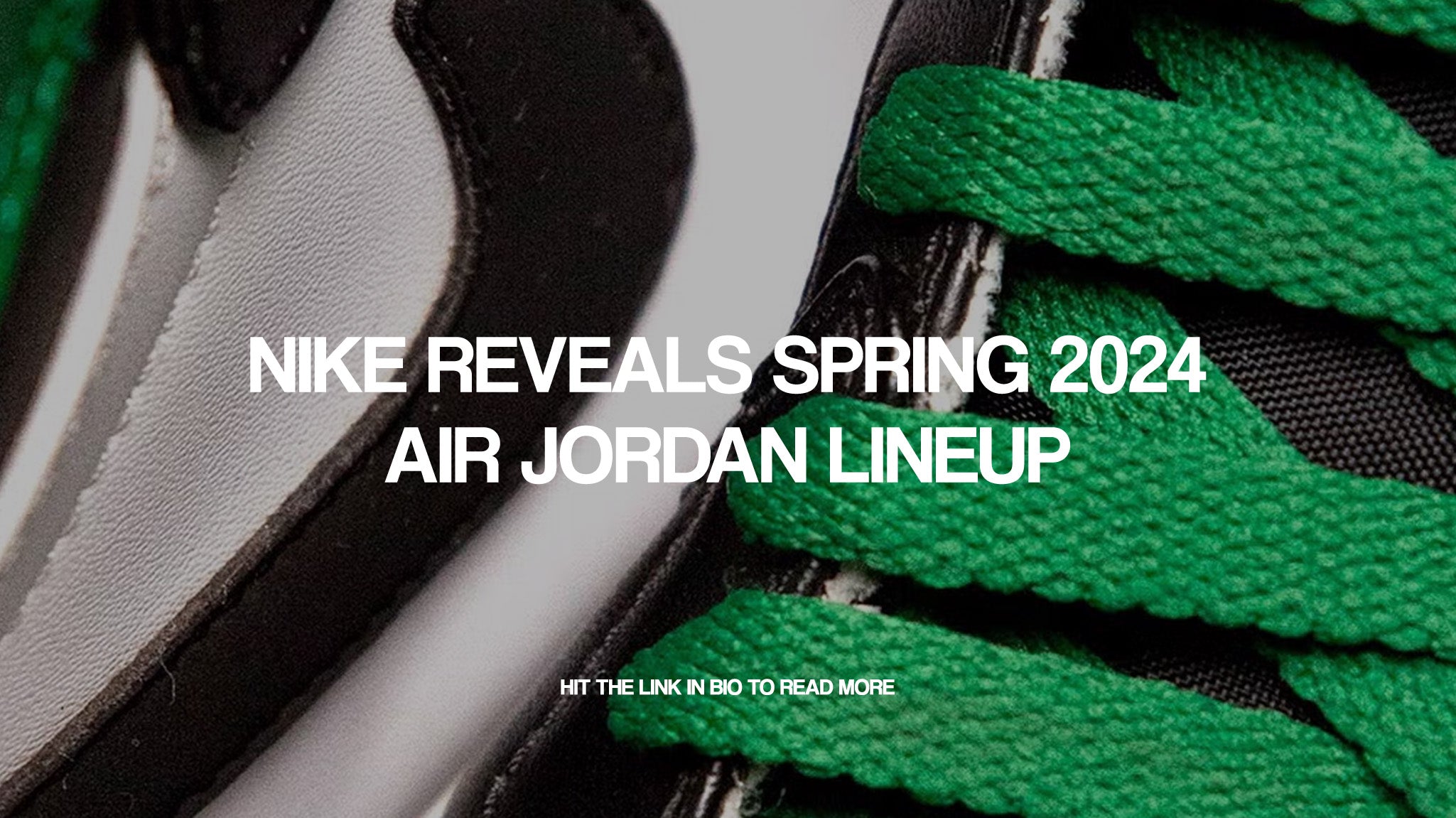 Nike reveals Spring 2024 Air Jordan lineup