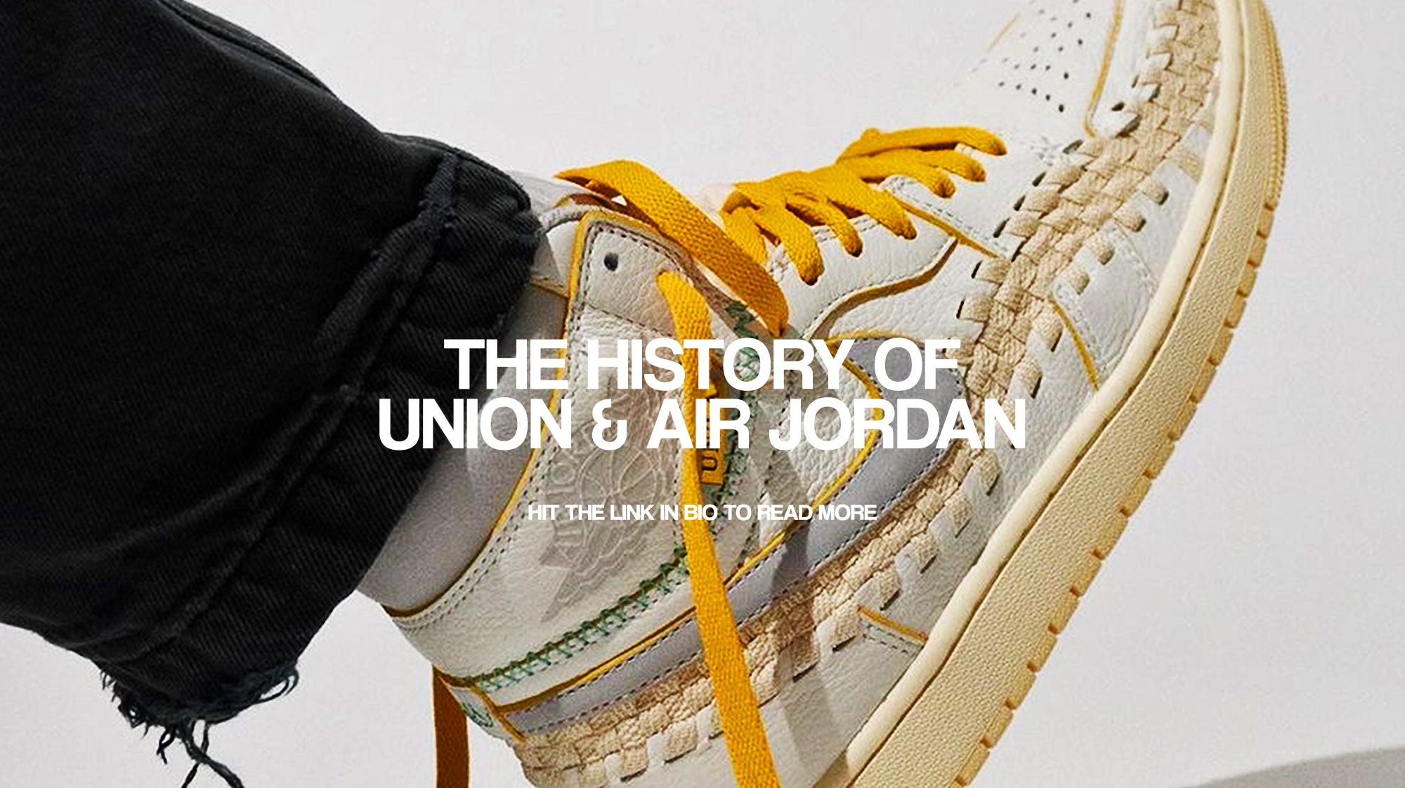 The History Of Union & Air Jordan