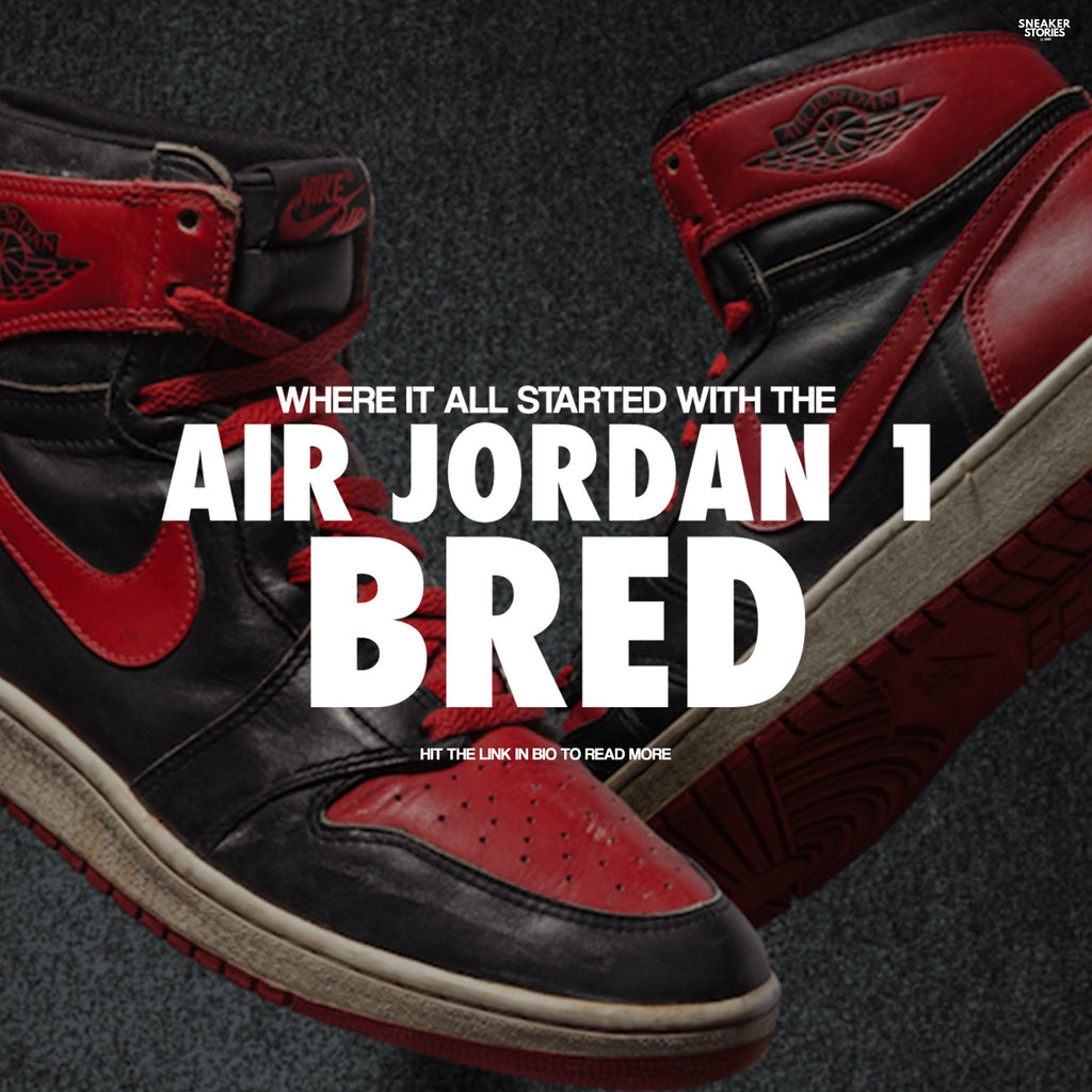 Origins: Where it all started with the Air Jordan 1 BRED