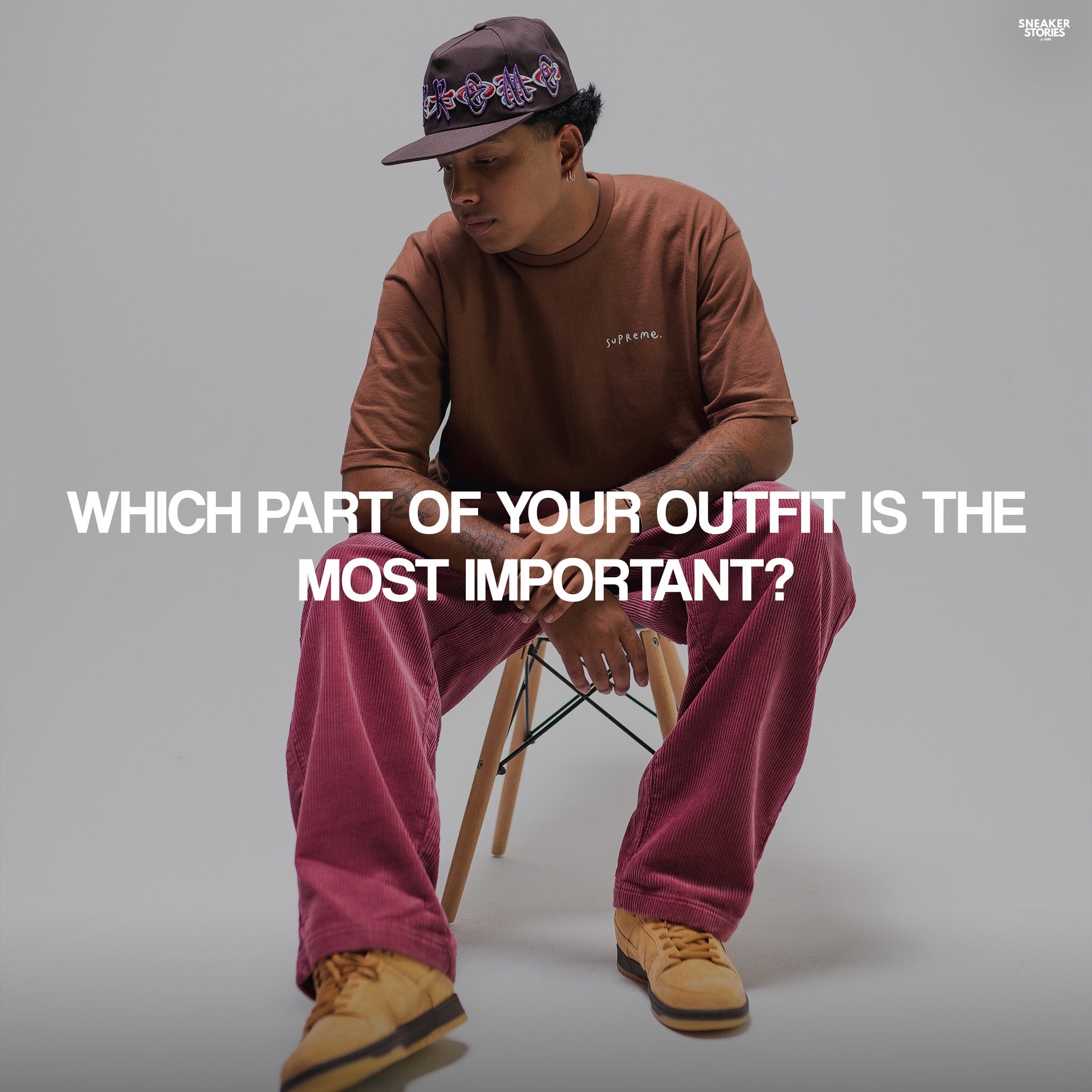 Which part of your outfit is the most important?