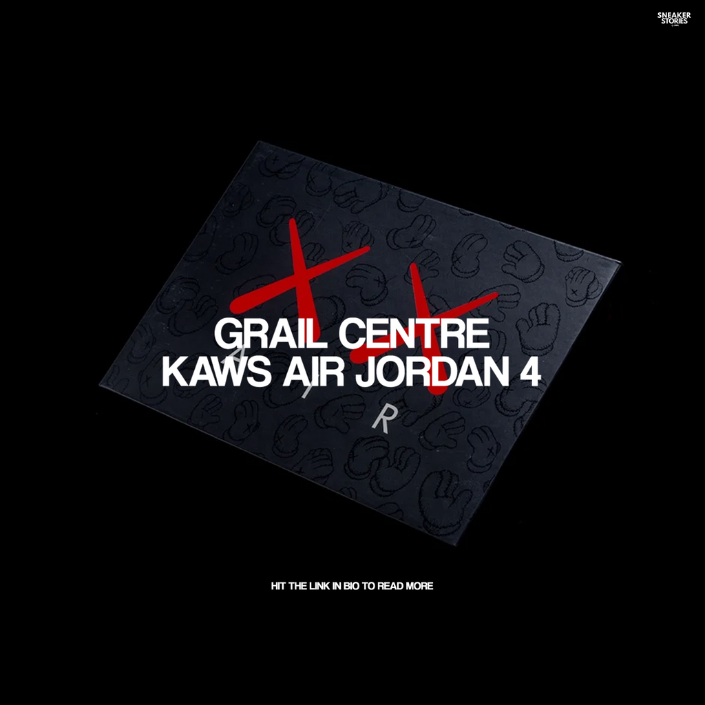 Grail Centre: Kaws Air Jordan 4