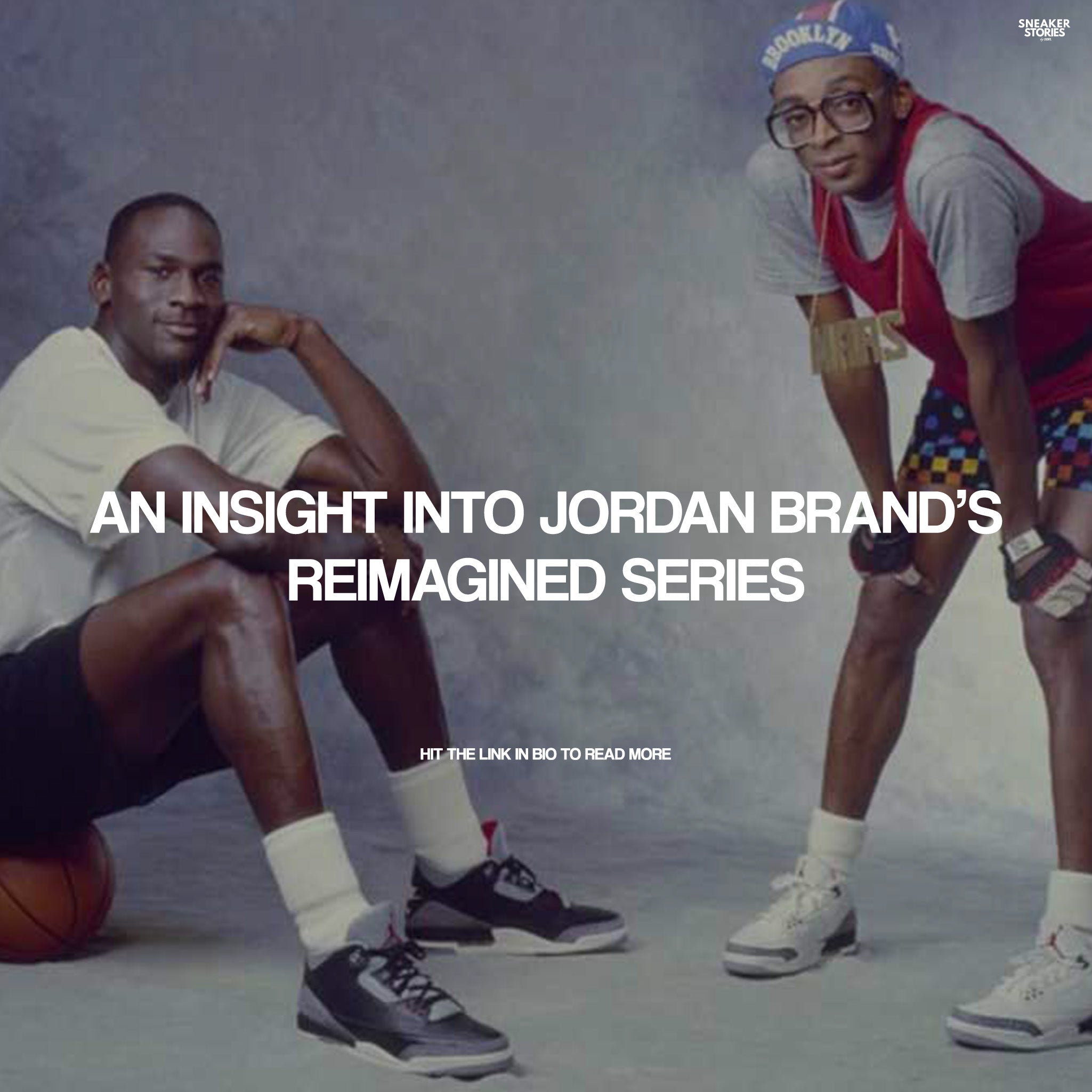 An insight into Jordan Brand’s Reimagined series