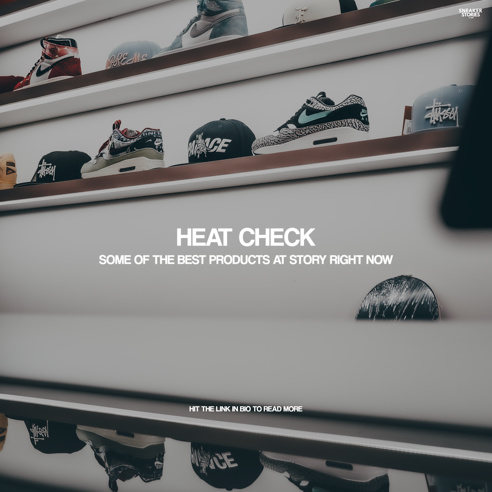 Heat Check: Some of the best products at Story right now