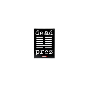 Supreme Dead Prez Sticker